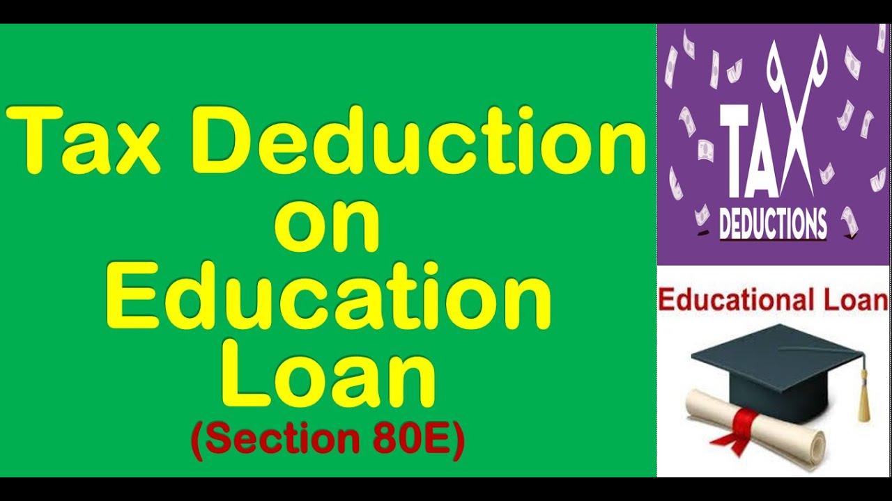 Tax Deduction On Interest Of Education Loan YouTube