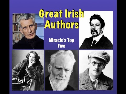 Miracle&rsquo;s Top Five Irish Authors & Playwrights