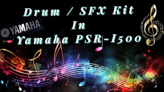 Explore with me the Drum and SFX in Yamaha PSR I500 | Drum SFX Kit Yamaha PSR-I500 | Yamaha PSR-I500