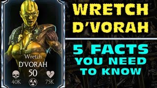 WRETCH D'VORAH. 5 AMAZING FACTS YOU HAVE TO KNOW. Mortal Kombat X Mobile.