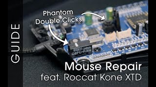 Repairing my Gaming Mouse - Phantom Double Clicks