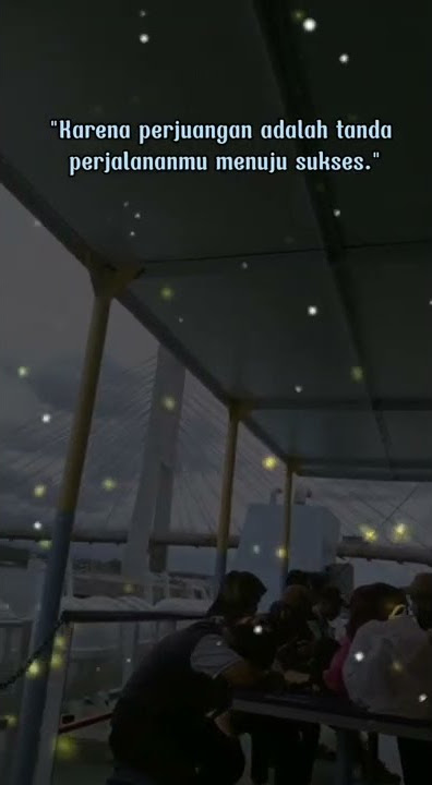 || STORY WA 30 Detik || Literasi STORY WA ||  Story wa Terbaru Motivasi || 2022 Viral Keren 🔥