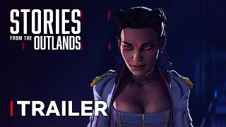 Apex Legends: Stories from the Outlands Trailer