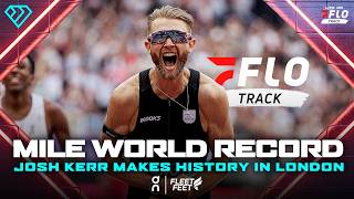 UNBELIEVABLE! Josh Kerr STUNS and Breaks Mile World Record for win at London Diamond League 2026