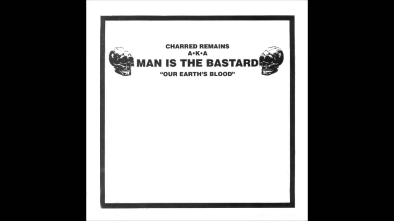 Man Is The Bastard | Our Earth's Blood EP [full] - YouTube