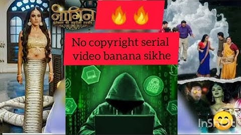 No copyright serial video banana sikhe Kisi bhi serial ki#naagin#naagin3#bela#yamni#ytvidio#trending
