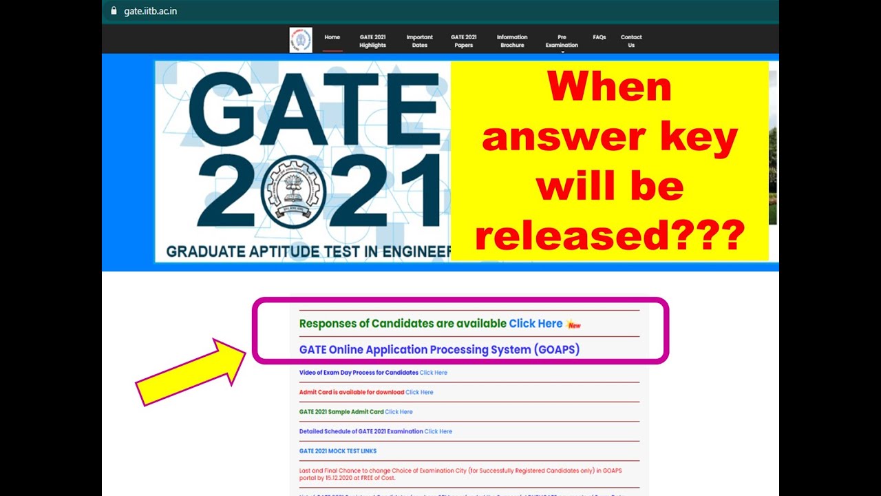 GATE 2021||When GATE 2021  answer key for will be released??||In Feb or March!!||In English.