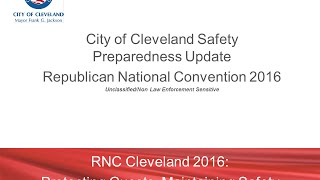RNC Cleveland 2016: Protecting Guests, Maintaining Safety