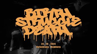 BIRTH.STRUGGLE.DEATH (Full Set) - 24/10/2024