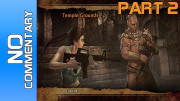 Lara Croft and the Guardian of Light Co-Op Walkthrough - Part 2 "Temple Grounds"