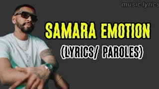 Samara - Emotion (lyrics/paroles)