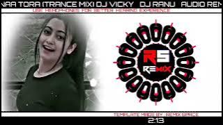 LEKHICI NAA TORA ||ODIA DJ || TRANCE MIX || DJ RANU X DJ VICKY X REMIX SPACE ODISHA