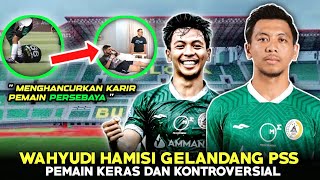 WAHYUDI HAMISI, pemain yang Identik  Dengan permainan keras dan kontroversial