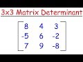 How To Find The Determinant of a 3x3 Matrix