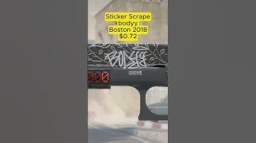 bodyy Boston 2018 Sticker Scrape #csgo #cs2stickers #ohnepixel