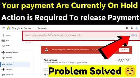 Your Payments are currently on Hold.Action is required to Release Payment