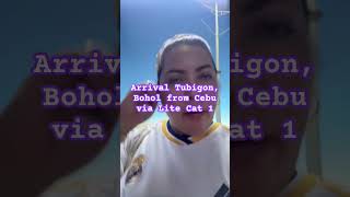 Cebu to Tubigon via Lite Cat Ferry #shortsvideo #arrival #tubigon #bohol #philippines #fypage #fyp