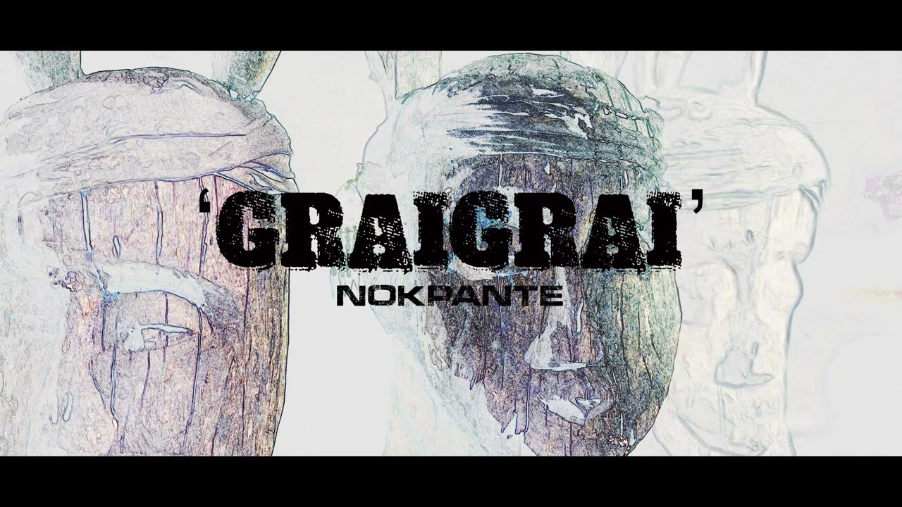 Graigrai  NOKPANTE feat Jackie Sangma  Remo Wancheng Simsang