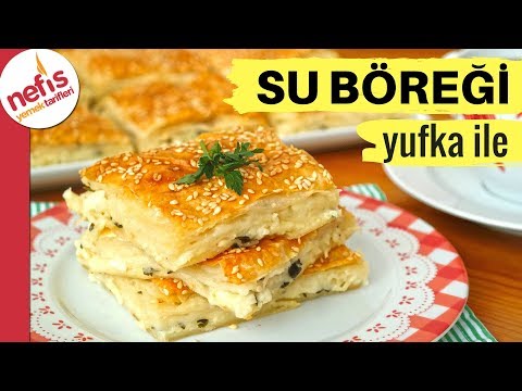 GERÇEK SU BÖREĞİ LEZZETİNDE Yufkadan Su Böreği Yapımı