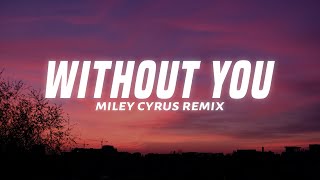 The Kid LAROI - WITHOUT YOU (Lyrics) ft. Miley Cyrus (Remix)