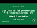 Sligo Creek Trail Realignment Project at Colt Terrace Neighborhood Park: Virtual Community Meeting