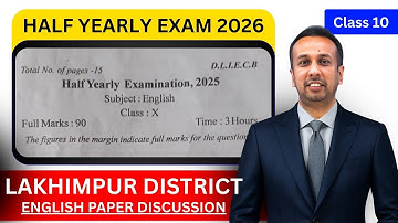 Class 9 Half Yearly Examination 2025 ENGLISH Question Paper with Solved MCQs LAKHIMPUR District