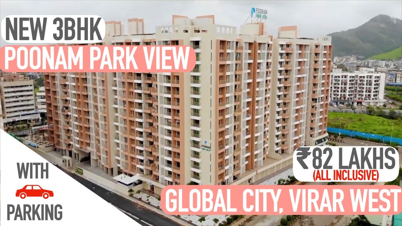 New Spacious 3Bhk | Poonam Park View | Global City, Virar West | Call 9769966599