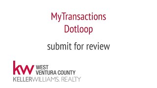 KWWVC - MyTransactions - DotLoop - Submit for Review Wealth