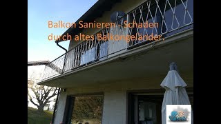 Balkon Sanieren - Schaden durch Balkongeländer