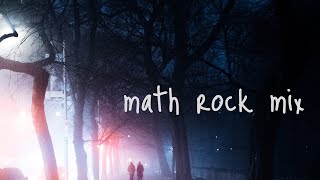 math rock chill playlist