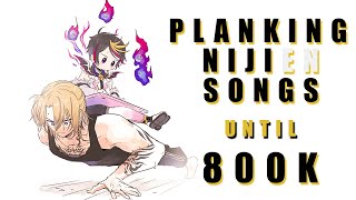 PLANKING UNTIL I REACH 800K【NIJISANJI EN | Luca Kaneshiro】