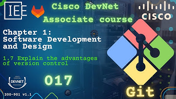Cisco DevNet Associate Part 017 | 200-901 DEVASC | Ontdek nu de kracht van versiebeheer - Theorie
