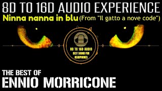 ENNIO MORRICONE(8D to 16D Audio) Ninna Nanna Blu