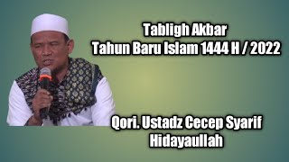 QORI Ustadz. Cecep Syarif Hidayatullah -Tahun Baru Islam 144H/2022- Masjid Nurul Ikhwan