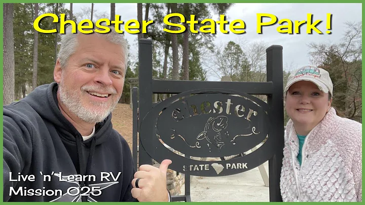 Chester State Park | RV CAMPING in SCs Olde Englis...