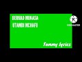 Hataniacha.... By Bernard Mukasa lyrics video.... new🎵🎵🎼🎼🎹🎹 Mp3 Song