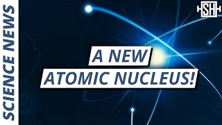 Thumbnail for Scientists find new atomic nucleus