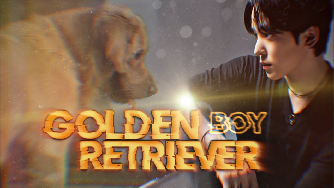 「 FMV 」GOLDEN RETRIEVER BOY〢JEONG YUNHO