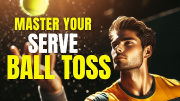 Perfect Tennis Serve Ball Toss Every Time