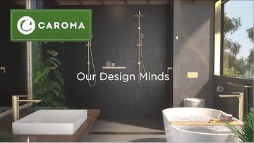 Caroma  - Our Design Minds