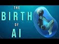 The Birth of Artificial Intelligence