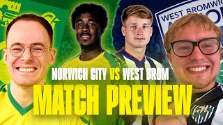 My head says you will win Norwich City vs West Brom Opposition with WESTBROMFANTV