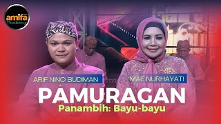 Pamuragan - Bayu-bayu - Mae Nurhayati feat Arif Nino Budiman - Amifa Studio [OFFICIAL]