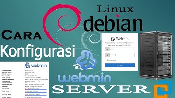 Cara Konfigurasi Webmin Server Linux Debian 7