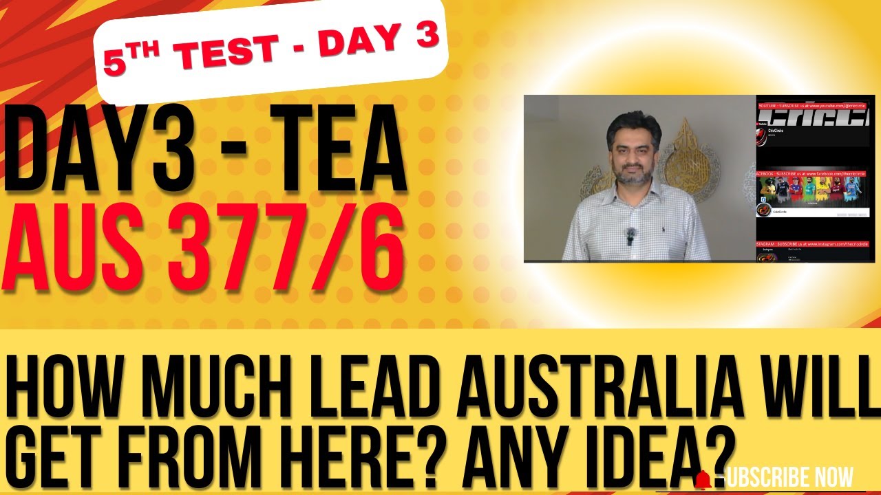 Ashes 5th test day3 -Tea | How much lead Australia will get from here? 