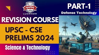 UPSC Civil Service Prelims Exam Revision | Science & Technology | Defense Technology | Samarpan IAS