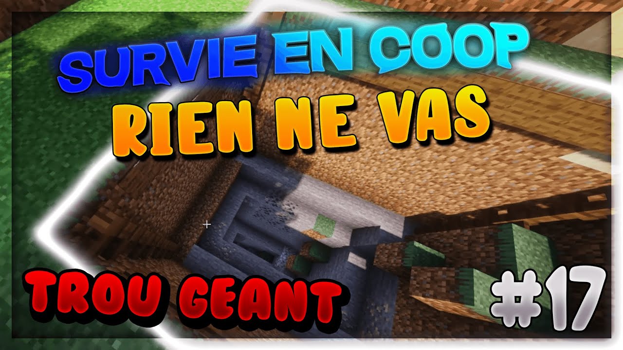 MINECRAFT SURVIE EN COOP #17 - YouTube