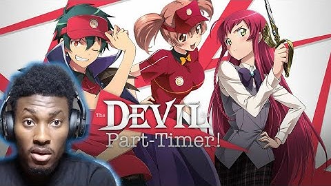 The Devil Is A Part Timer Opening 1 Reaction | Anime Op Reaction