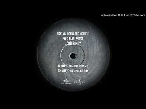 Nalin & Kane Vs Denis The Mecane - Cruising (Steve Murano Club Mix) 1999