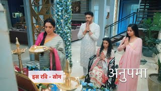 Anupama New Promo 11Th May 2024